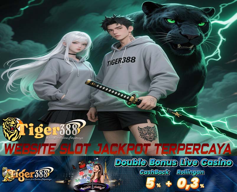 TIGERBET388 Bandar Slot Jackpot Gacor Dan Banyak Bonusnya